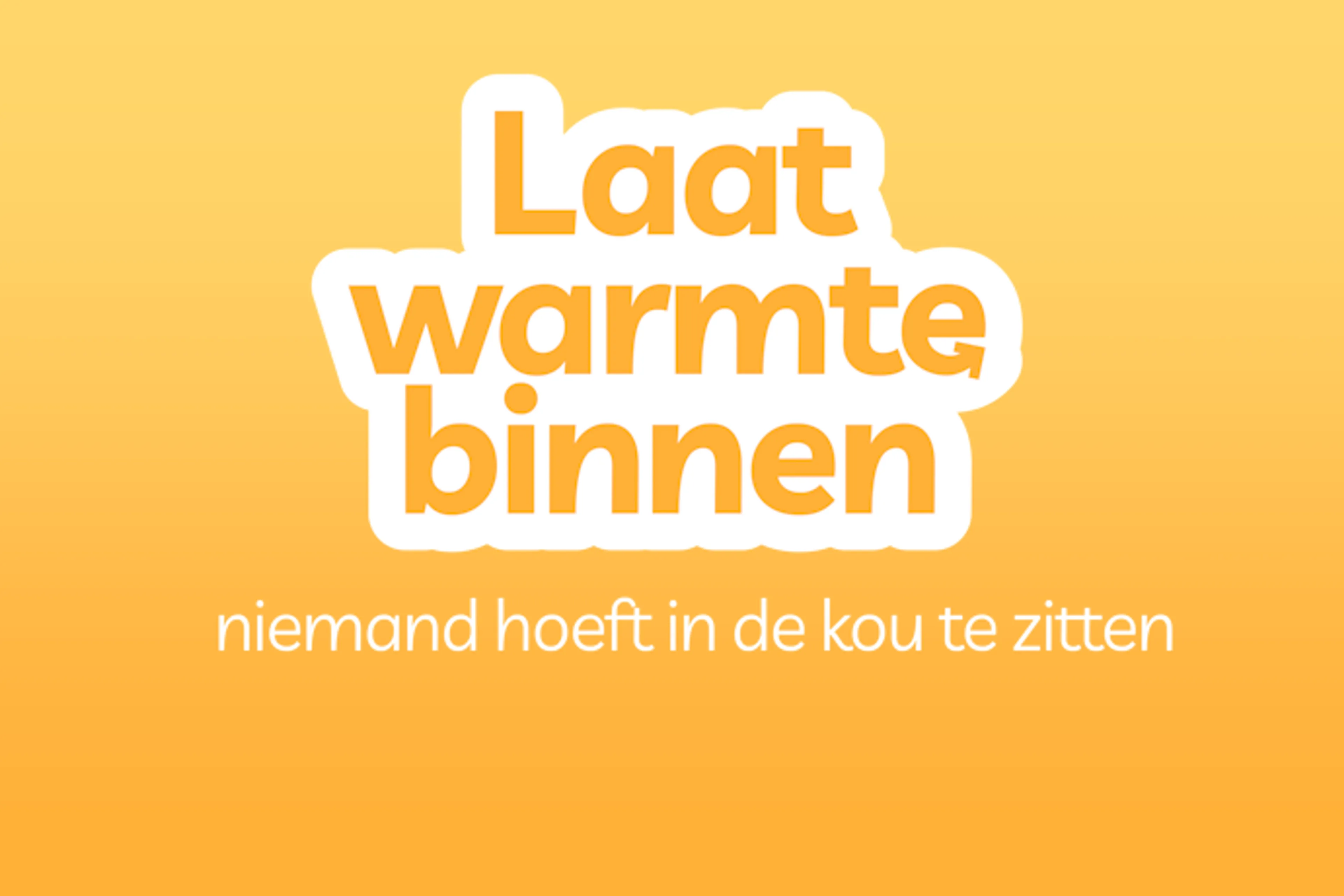 Laat warmte binnen, niemand hoeft in de kou te zitten