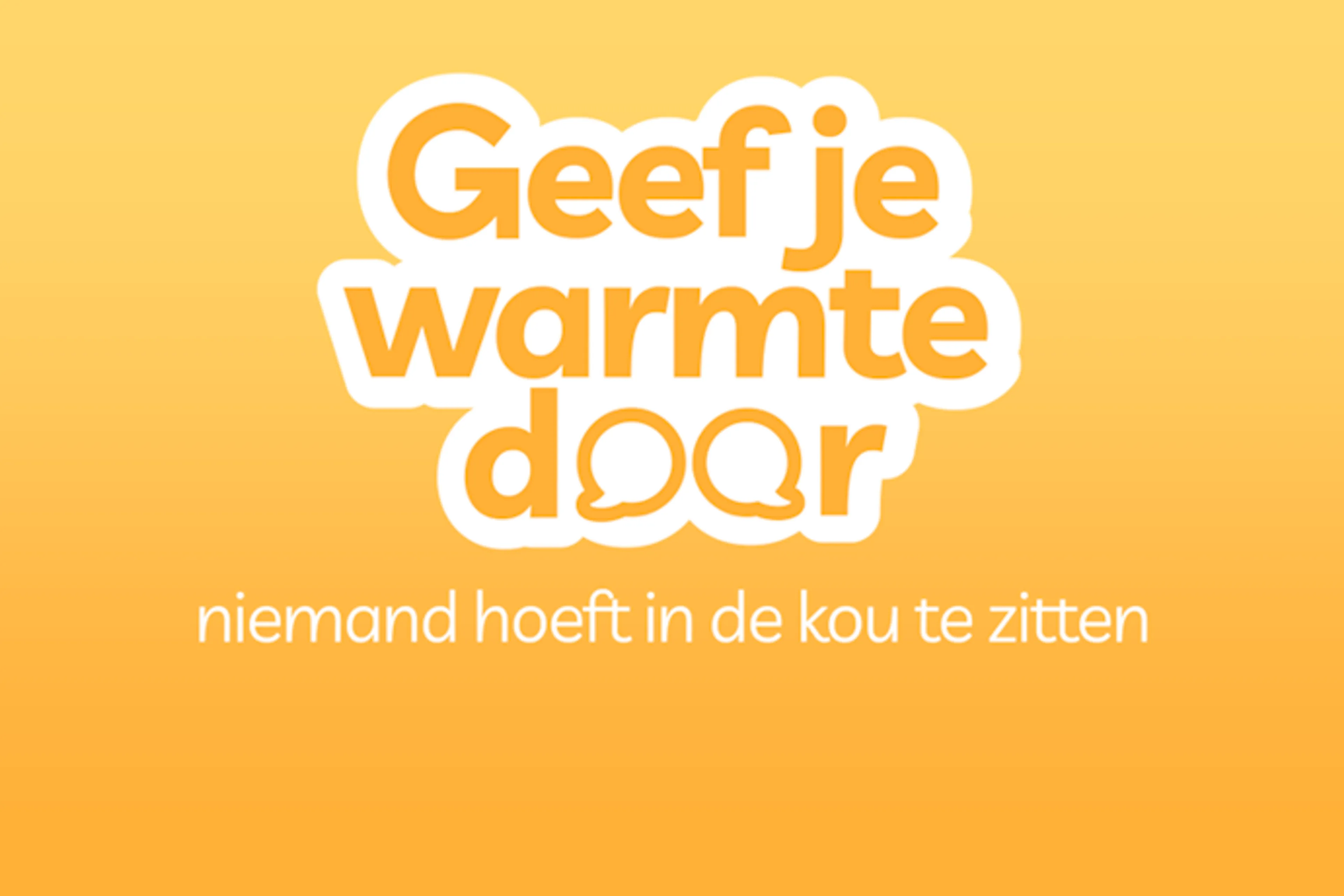 Geef je warmte door, niemand hoeft in de kou te zitten